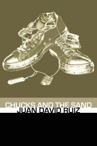 Kniha Chucks and the Sand Juan David Ruiz