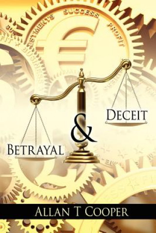 Книга Betrayal and Deceit Allan T Cooper