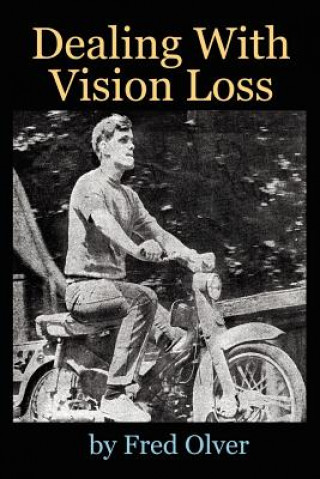 Book Dealing With Vision Loss Fred Olver