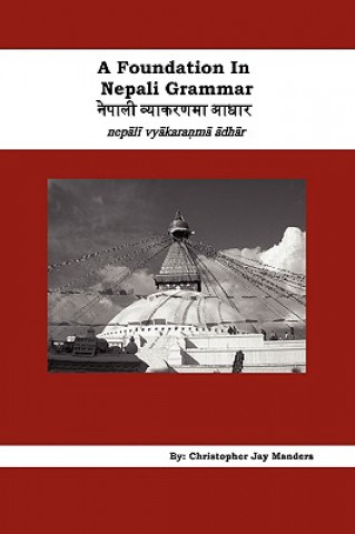 Könyv Foundation In Nepali Grammar Christopher Jay Manders
