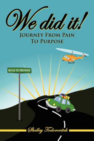 Boek We Did It! Shelley Todorovitch