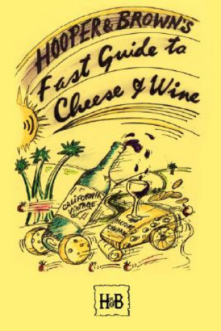 Βιβλίο Hooper and Brown's Fast Guide To Cheese And Wine Andy Brown