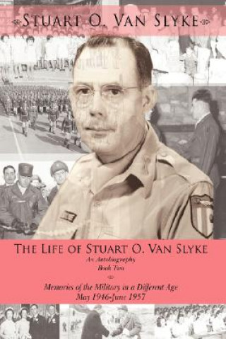 Kniha Life of Stuart O. Van Slyke Stuart O Van Slyke