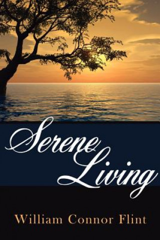 Книга Serene Living William Connor Flint