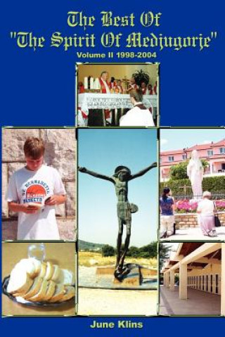 Kniha Best of "The Spirit of Medjugorje" June Klins