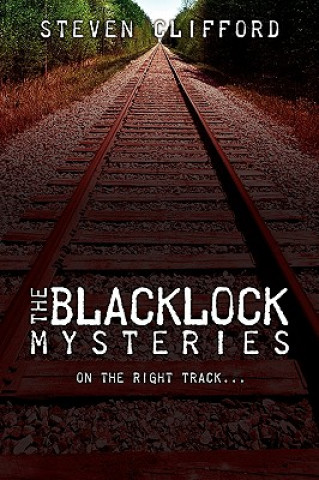 Книга Blacklock Mysteries Steven Clifford