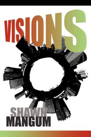 Knjiga Visions Shawn Mangum