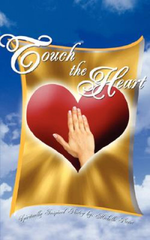 Knjiga Touch The Heart Michelle Pierre