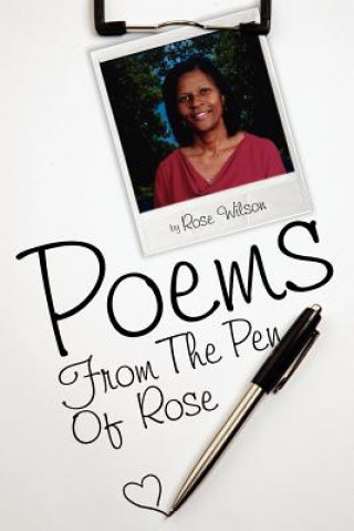 Carte Poems From The Pen Of Rose Rose Wilson