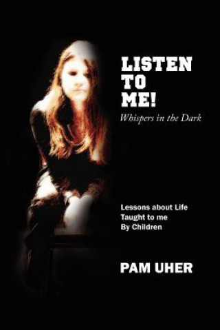 Книга Listen to ME Pam Uher