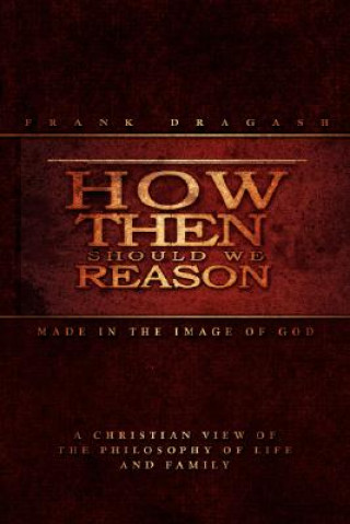 Carte How Then Should We Reason Frank Dragash