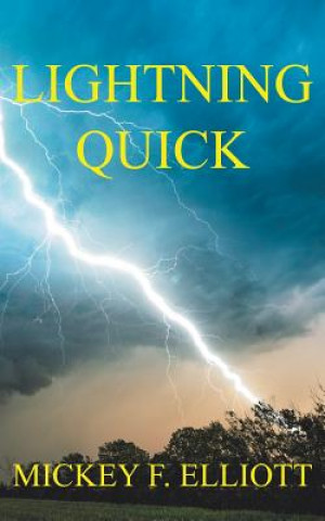 Knjiga Lightning Quick Mickey F Elliott