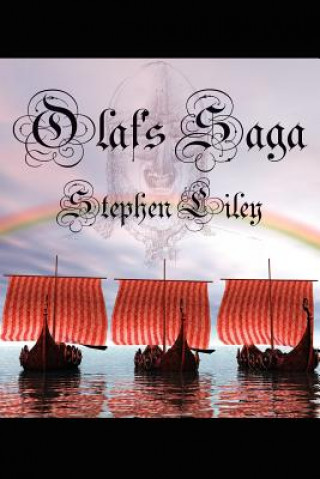 Kniha Olaf's Saga Stephen Liley