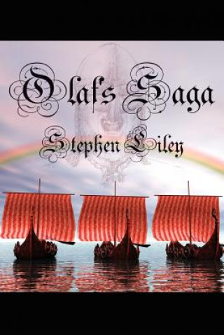 Buch Olaf's Saga Stephen Liley