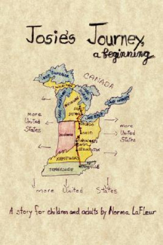 Knjiga Josie's Journey Norma LaFleur