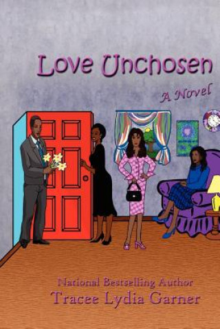 Buch Love Unchosen Tracee Lydia Garner