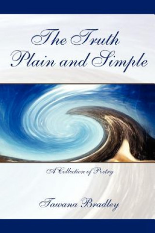 Книга Truth Plain and Simple Tawana Bradley