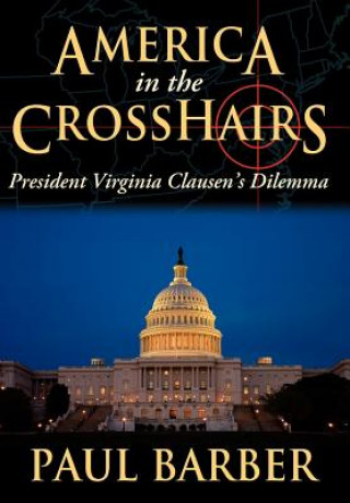 Livro America in the CrossHairs Paul Barber