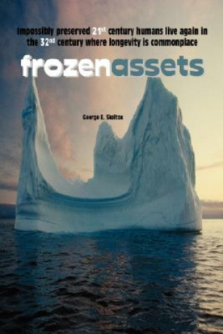 Knjiga frozenassets George E Skelton