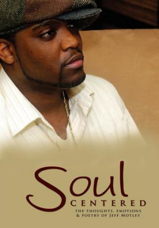 Buch Soul Centered Jeff Motley