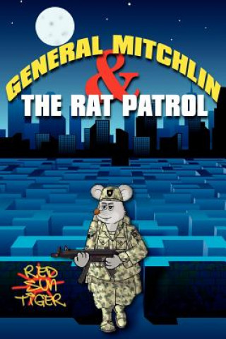 Kniha General Mitchlin & The Rat Patrol Red Sun Tiger