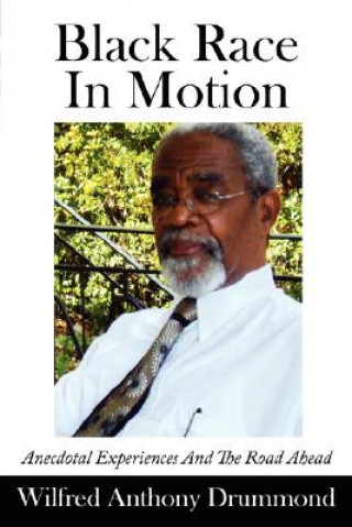 Libro Black Race In Motion Wilfred Anthony Drummond