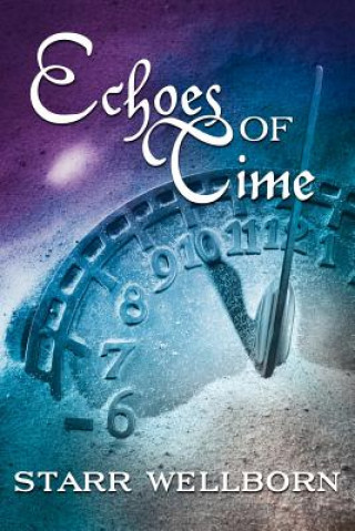 Книга Echoes of Time Starr Wellborn