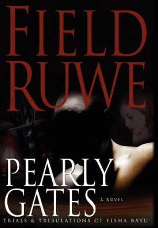 Книга Pearly Gates Field Ruwe