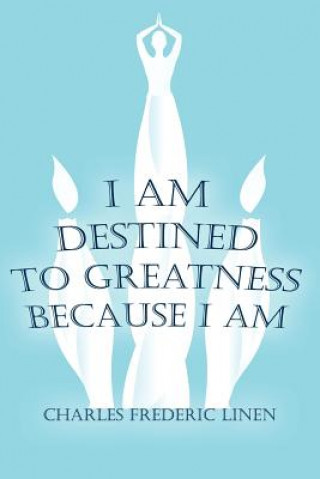 Book I am Destined to Greatness Because I am Charles Frederic Linen