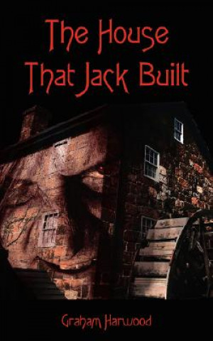 Buch House That Jack Built Graham Harwood