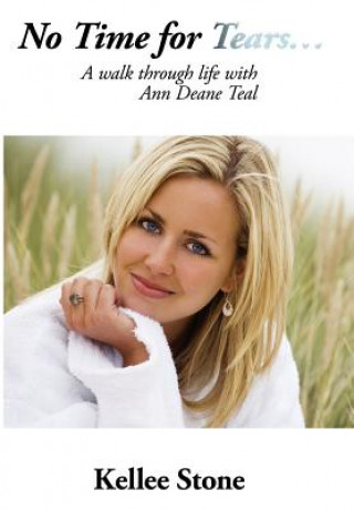 Boek No Time For Tears... Kellee Stone