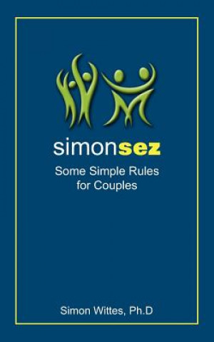 Kniha Simon Sez Simon Wittes Ph D