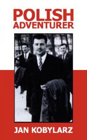 Könyv Polish Adventurer Jan Kobylarz