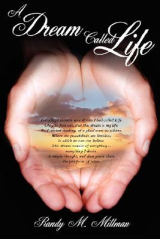 Книга Dream Called Life Randy M Millman