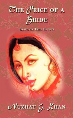 Книга Price of a Bride Nuzhat G Khan