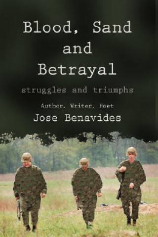 Carte Blood, Sand and Betrayal Jose Benavides