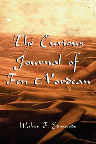 Carte Courious Journal of Fen Nordean W F Edwards