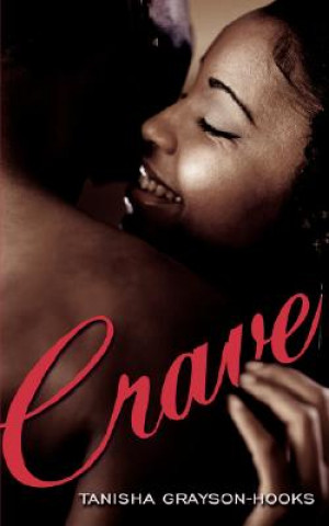 Knjiga Crave Tanisha Grayson-Hooks