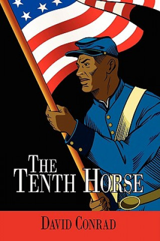 Könyv Tenth Horse David Conrad