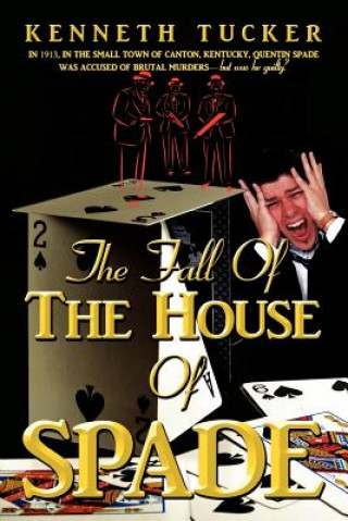 Könyv Fall of the House of Spade Tucker