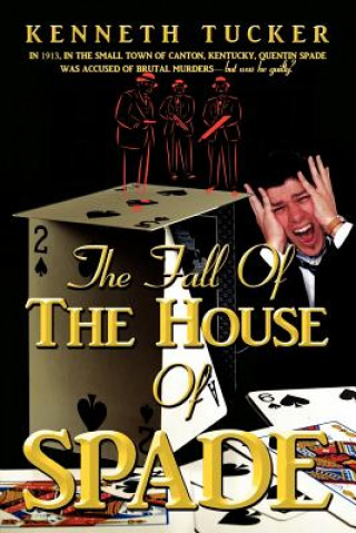 Kniha Fall of the House of Spade Tucker