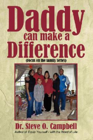 Libro Daddy Can Make a Difference Dr Steve O Campbell