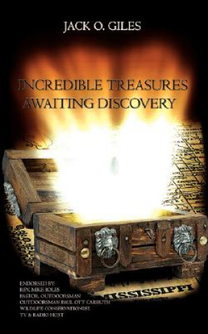 Kniha Incredible Treasures Awaiting Discovery Jack O Giles