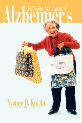 Kniha Alzheimer's Yvonne D Knight