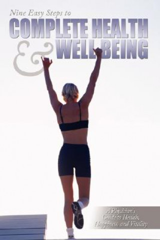 Knjiga Nine Easy Steps To Complete Health & Well Being Singh