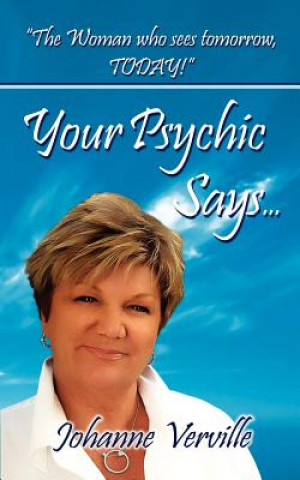 Βιβλίο Your Psychic Says... Johanne Verville-Huffaker