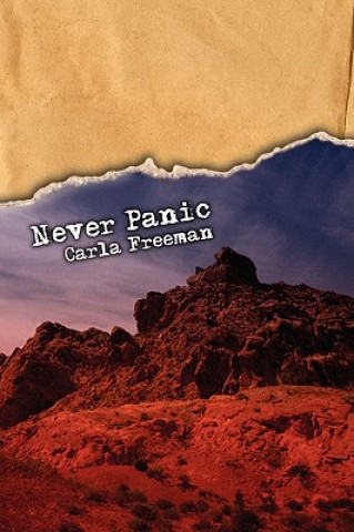 Kniha Never Panic Freeman