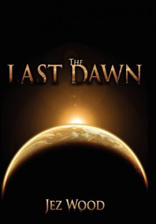 Libro Last Dawn Jez Wood