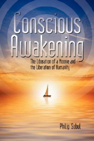 Kniha Conscious Awakening Philip Sobul