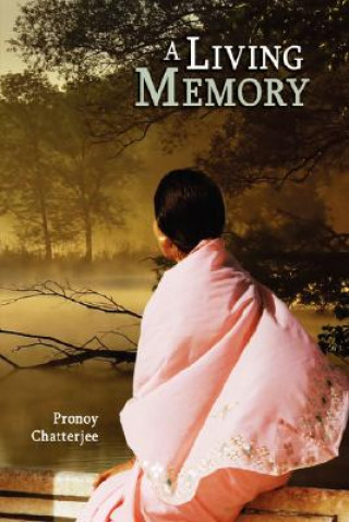 Книга Living Memory Pronoy Chatterjee